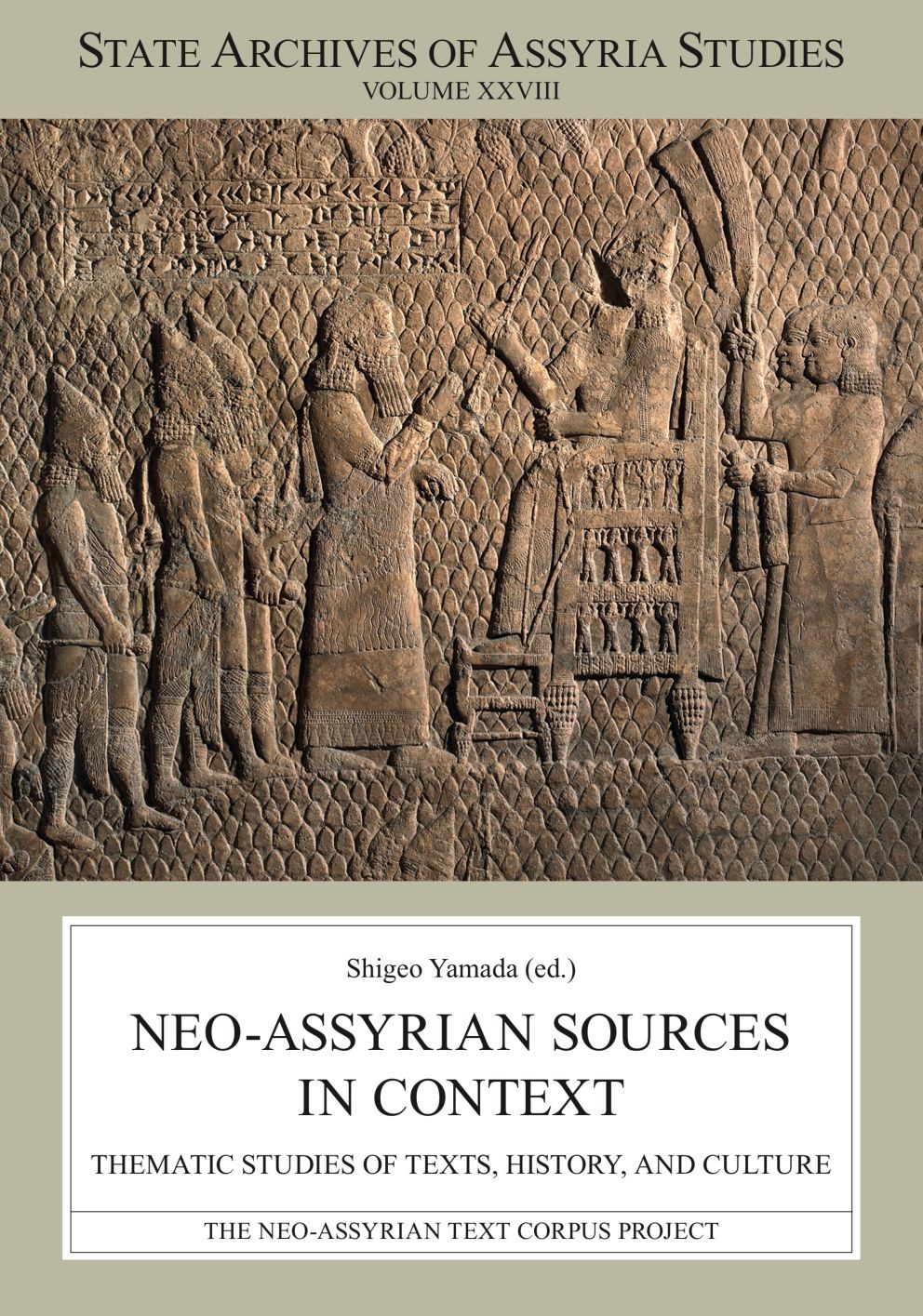 Neo-Assyrian Sources in Context: Thematic Studies of Texts, History and Culture