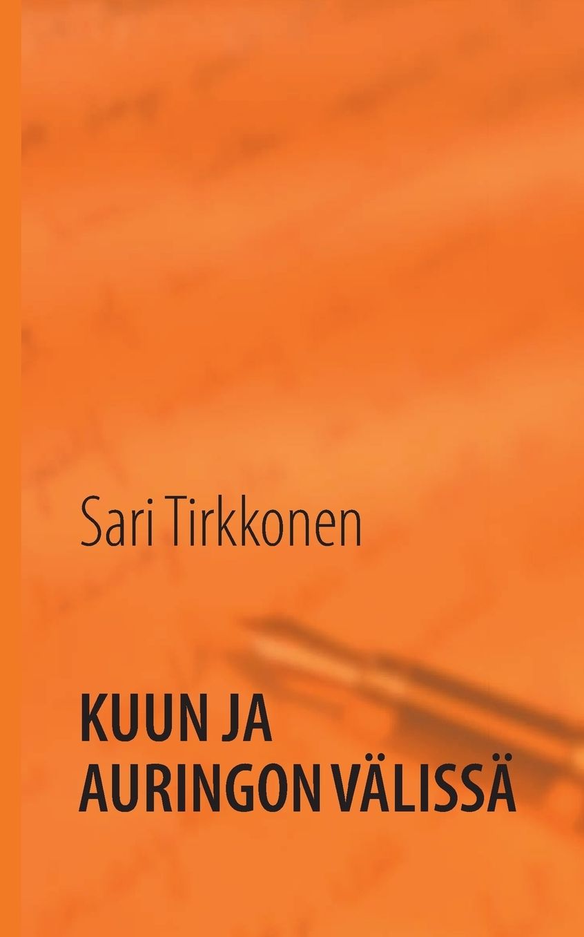 Kuun Ja Auringon Valissa