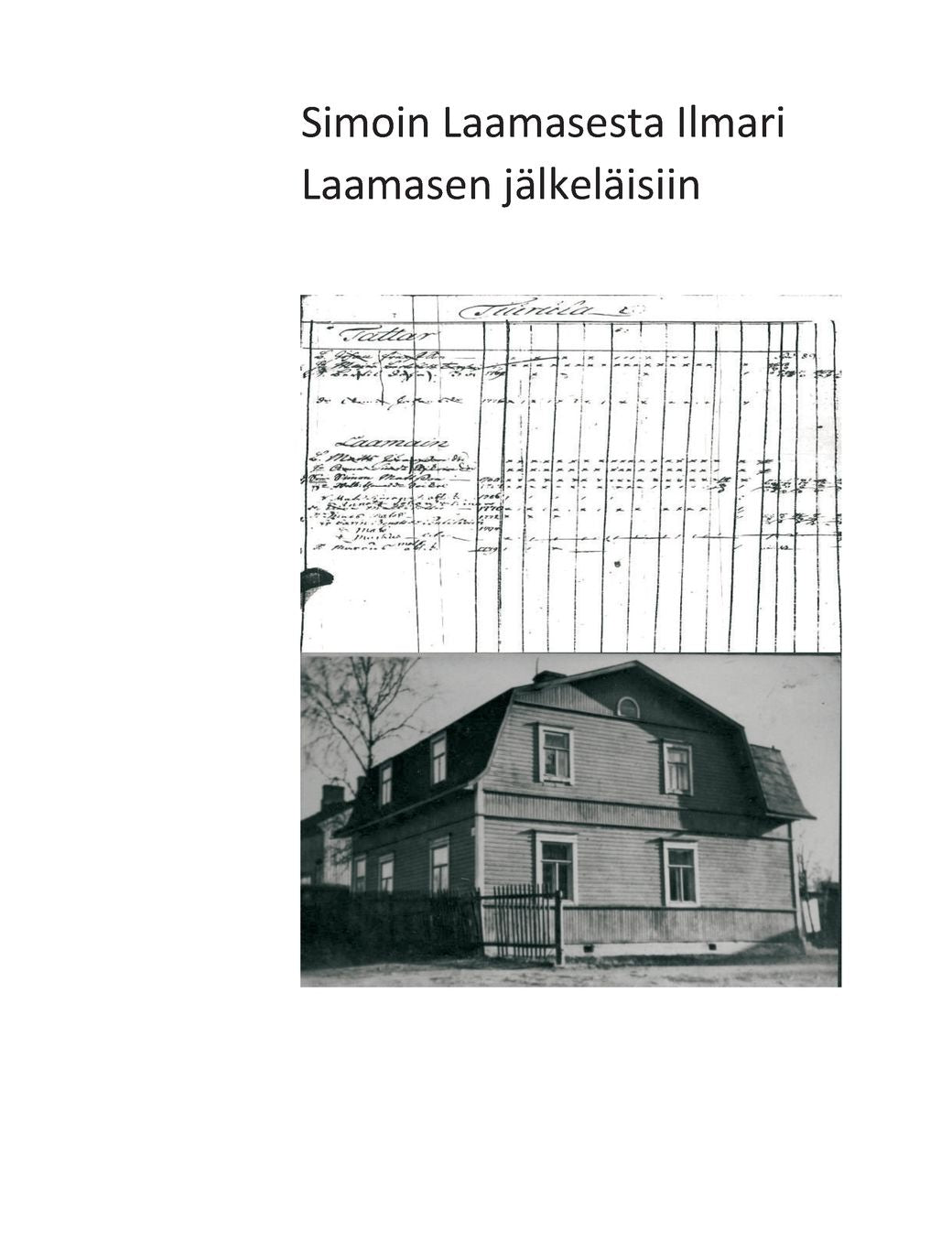 Simon Laamaisesta Ilmari Laamasen j lkel isiin