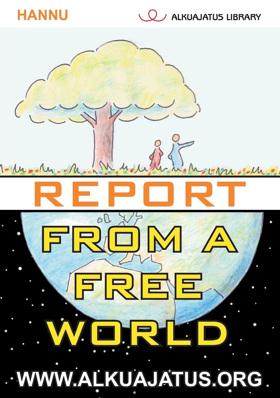 Report from a Free World