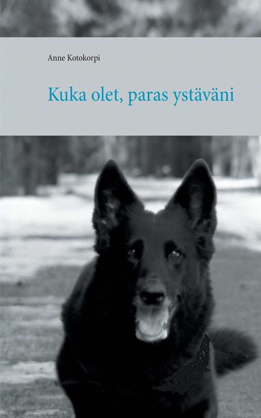 Kuka olet, paras ystäväni