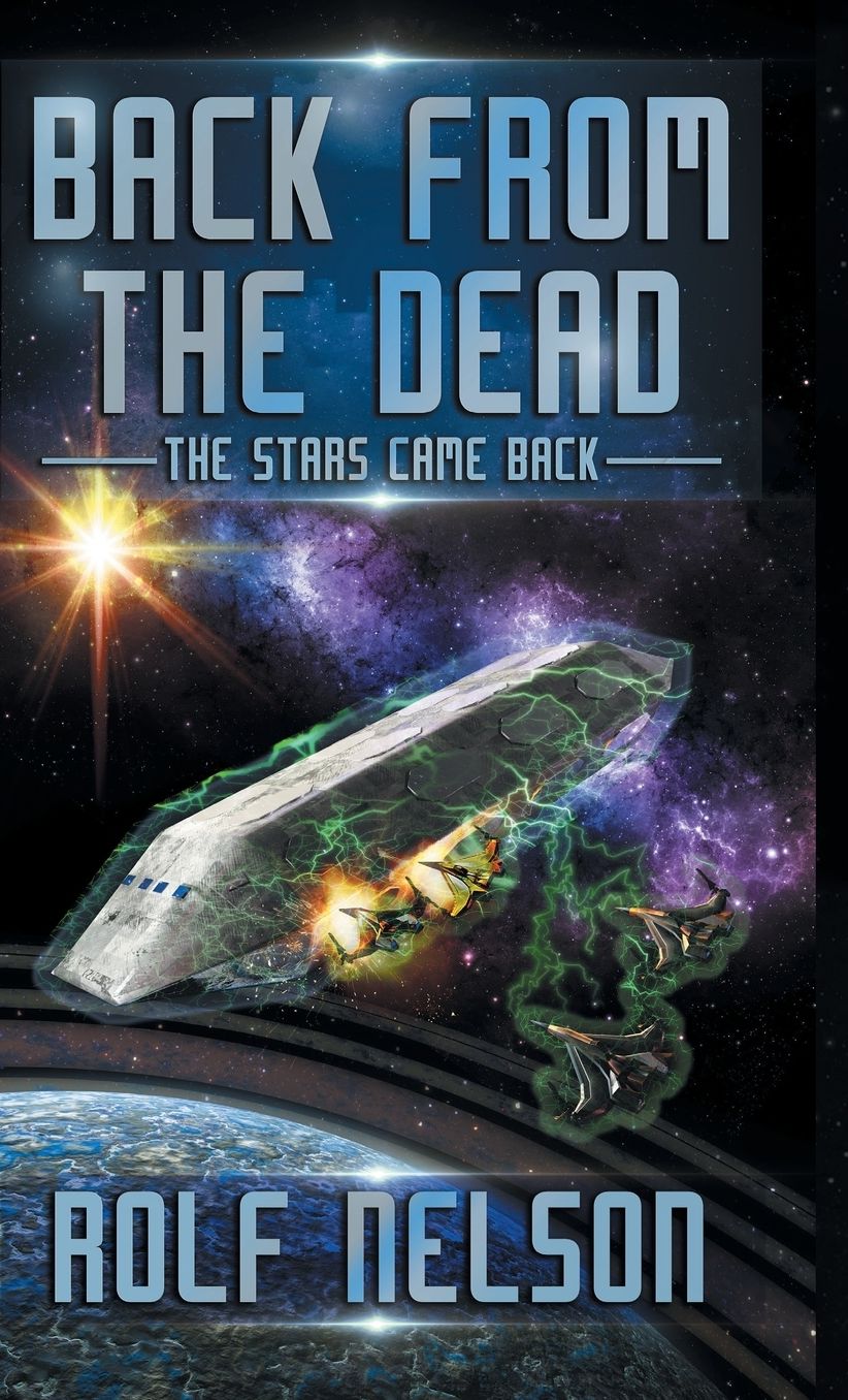 Back From the Dead: The Stars Came Back Book 1