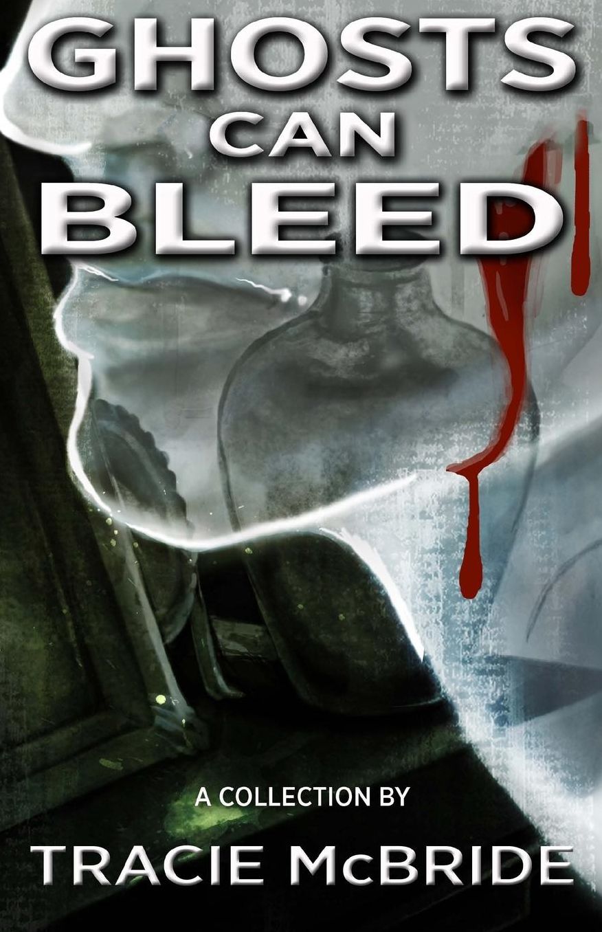 Ghosts Can Bleed