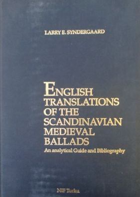 English Translations of the Scandinavian Medieval Ballads: An Analytical Guide and Bibliography