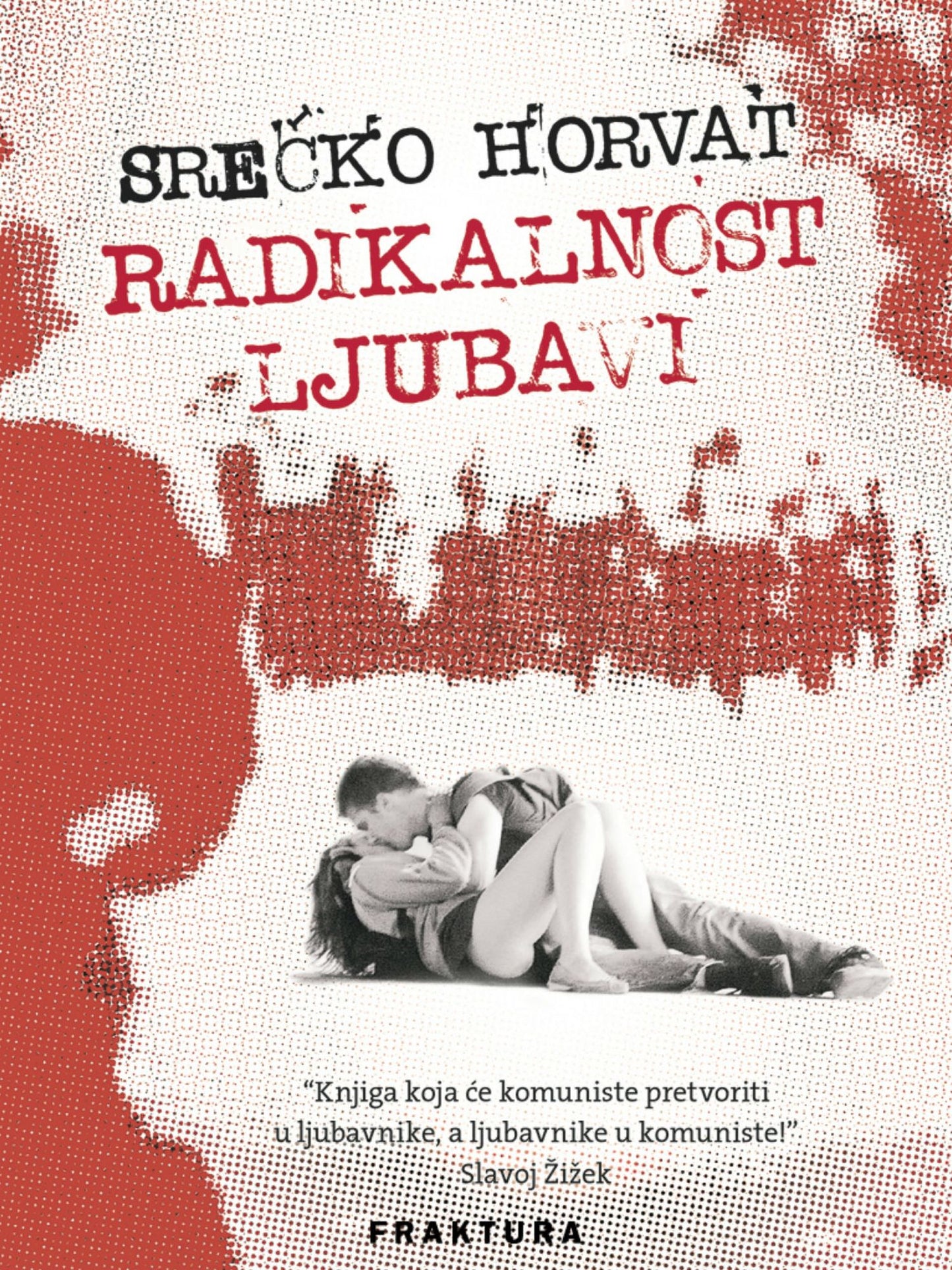 Radikalnost ljubavi