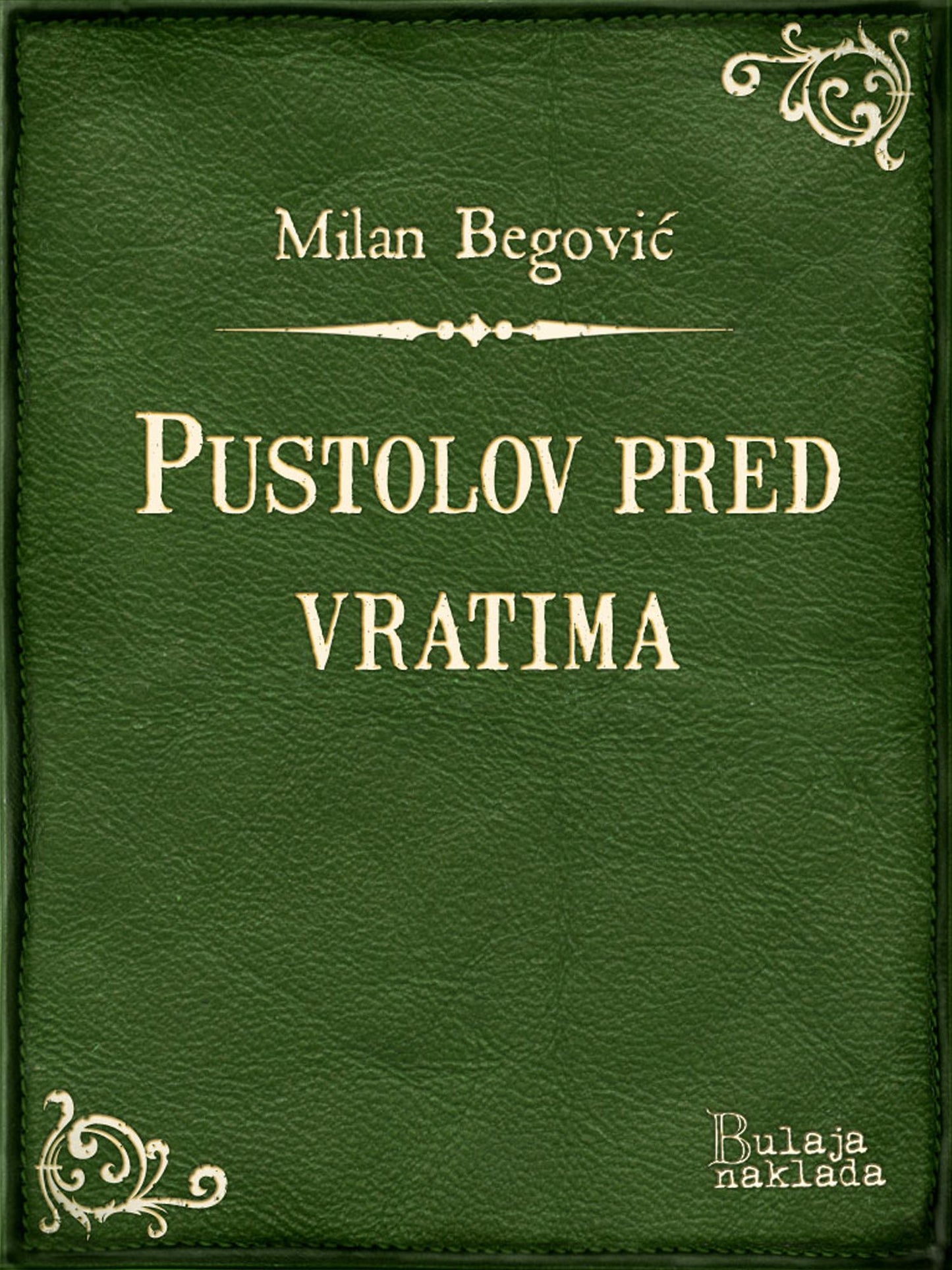 Pustolov pred vratima: Tragikomedija u devet slika