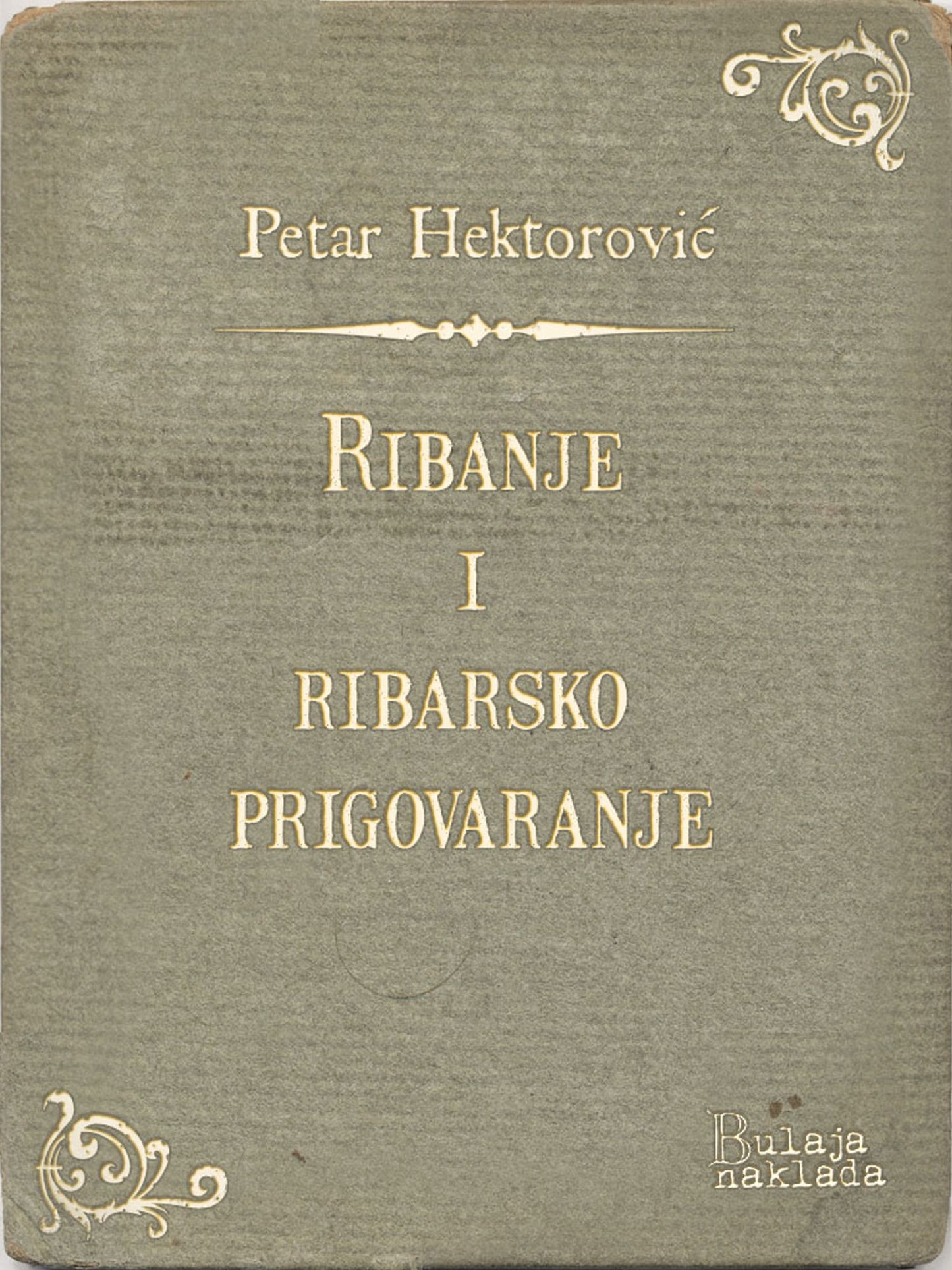 Ribanje i ribarsko prigovaranje