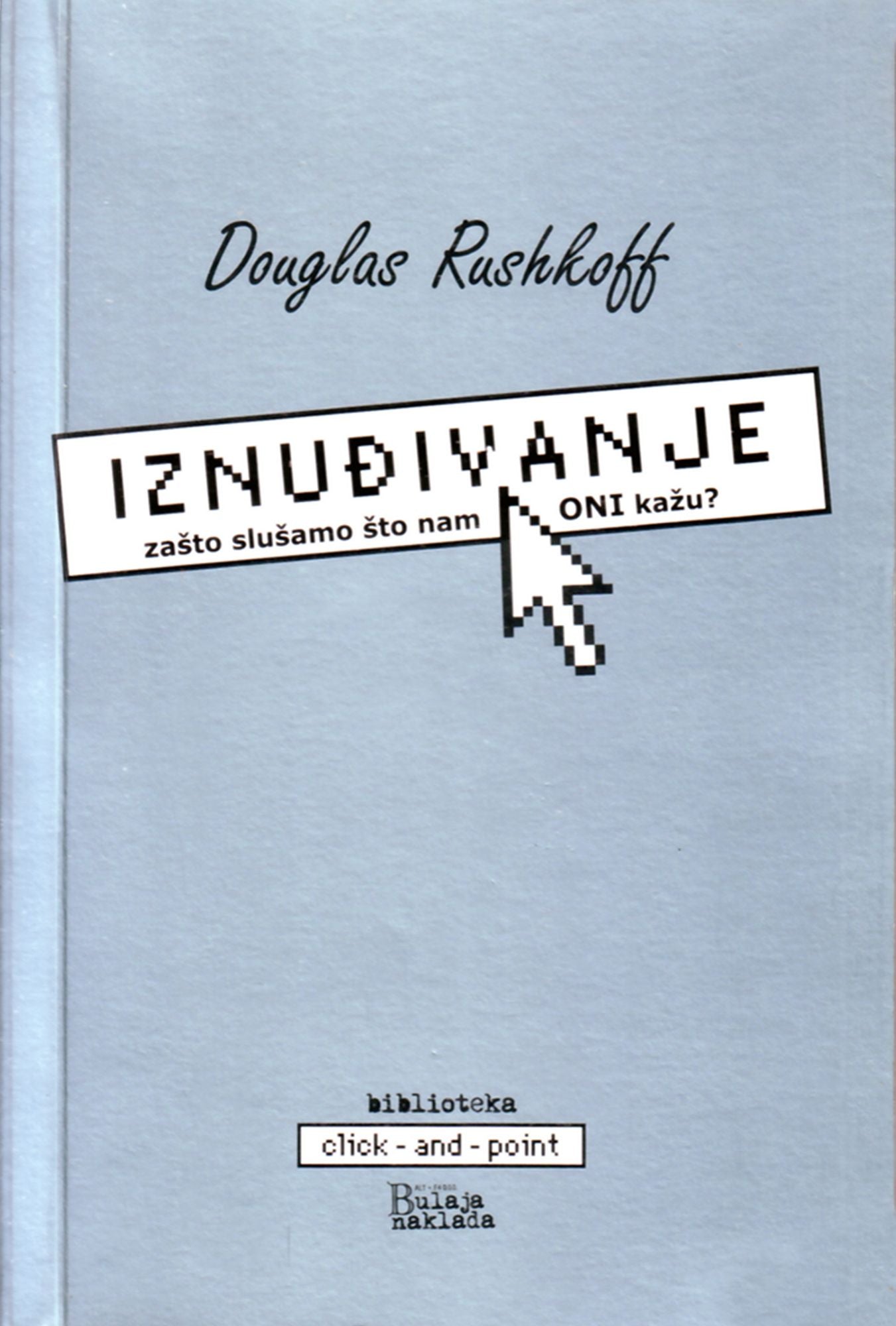 Iznuđivanje: zašto slušamo što nam ONI kažu?