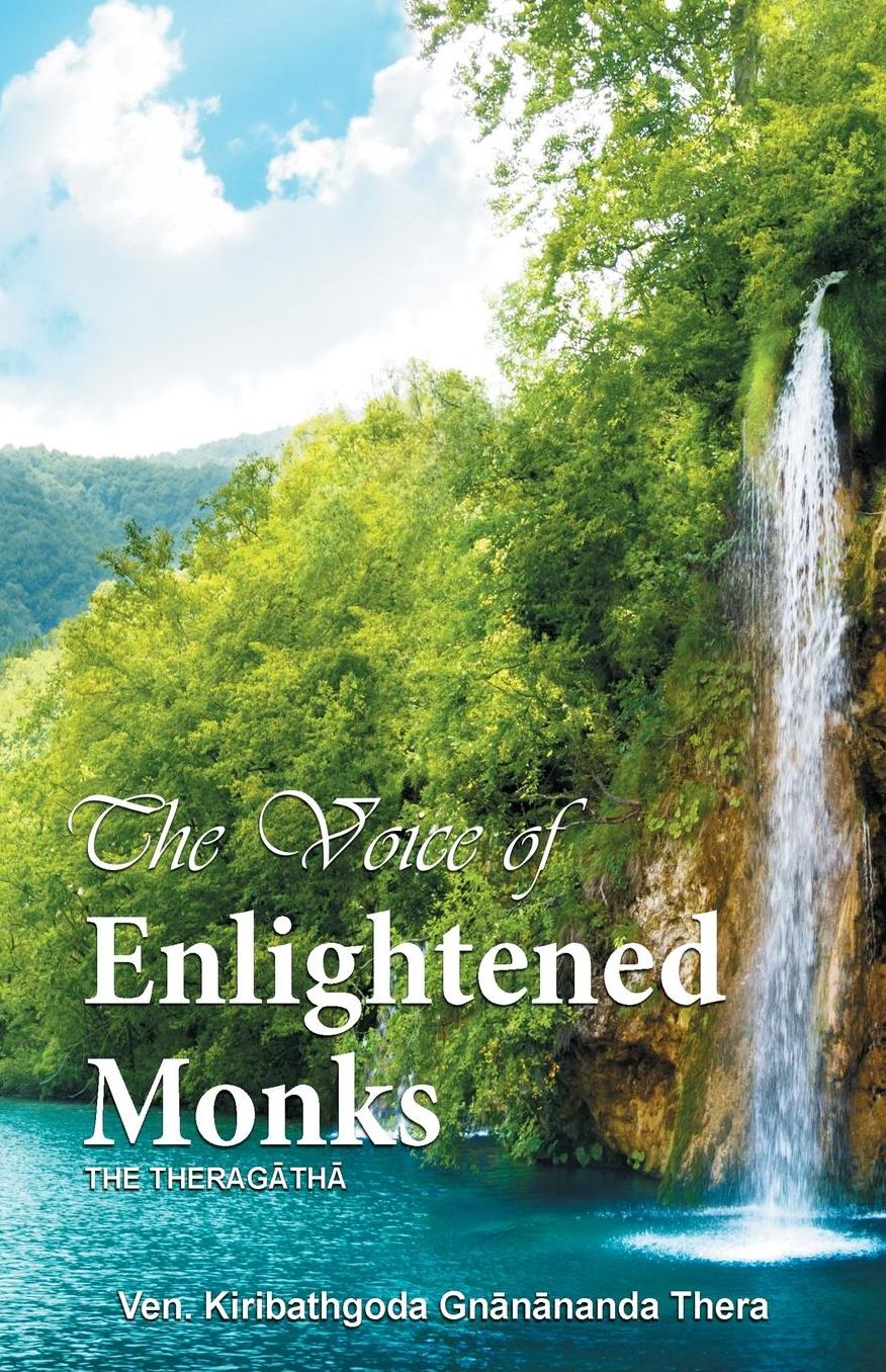 The Voice of Enlightened Monks: The Thera Gatha