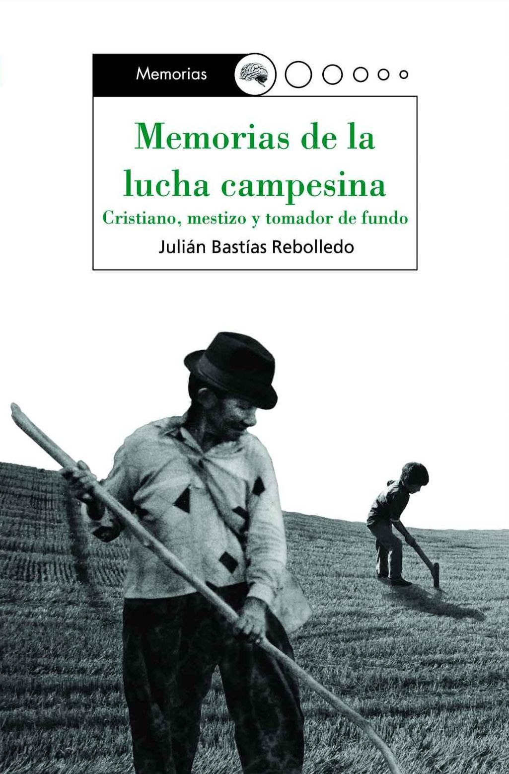 Memorias de la lucha campesina