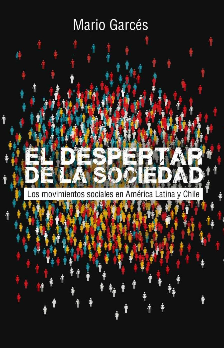El despertar de la sociedad: Los movimientos sociales de América Latina y Chile