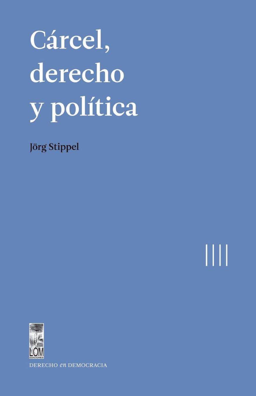 Cárcel, derecho y política