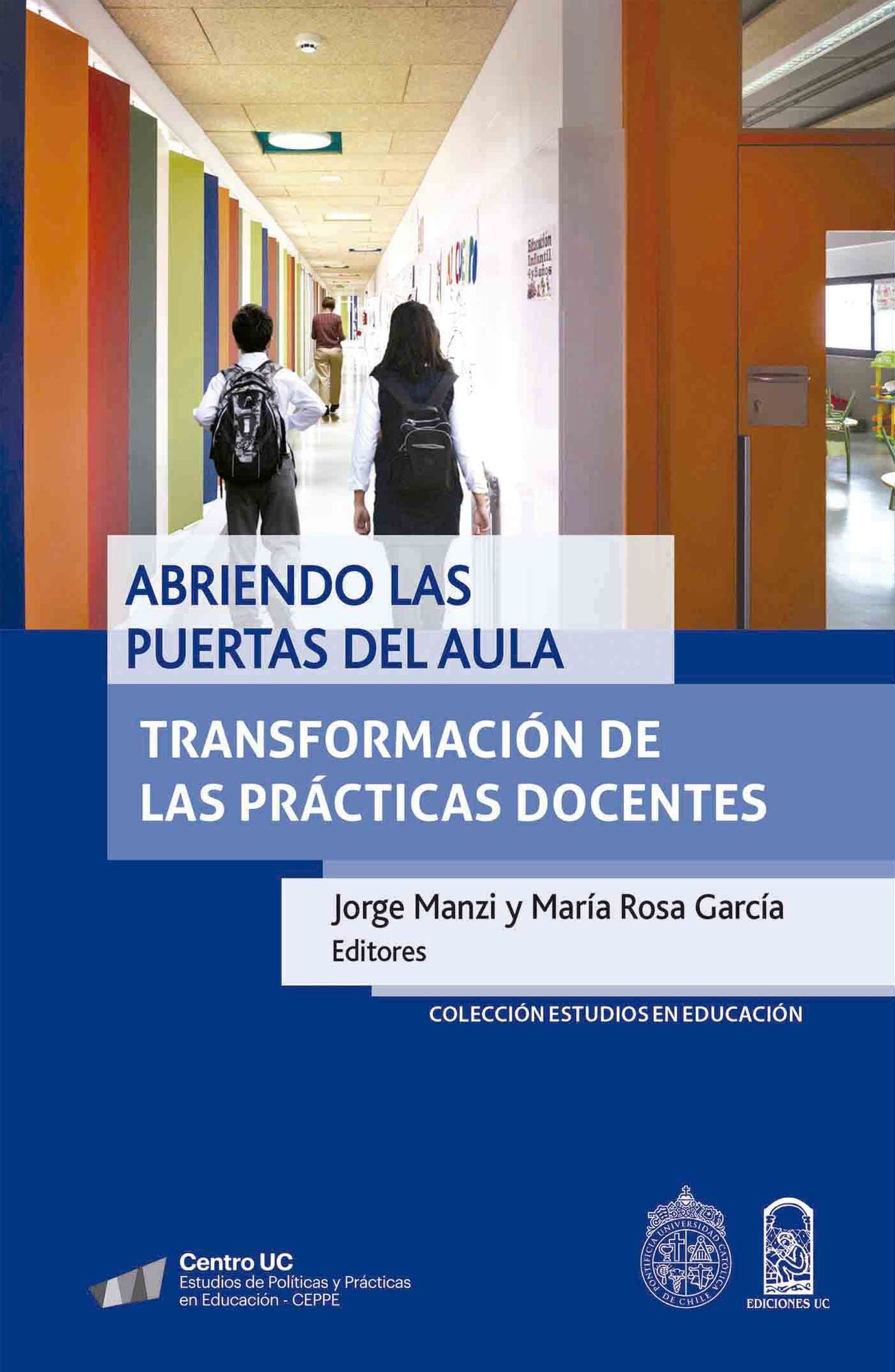 Abriendo las puertas en el aula: Transformación de las prácticas docentes