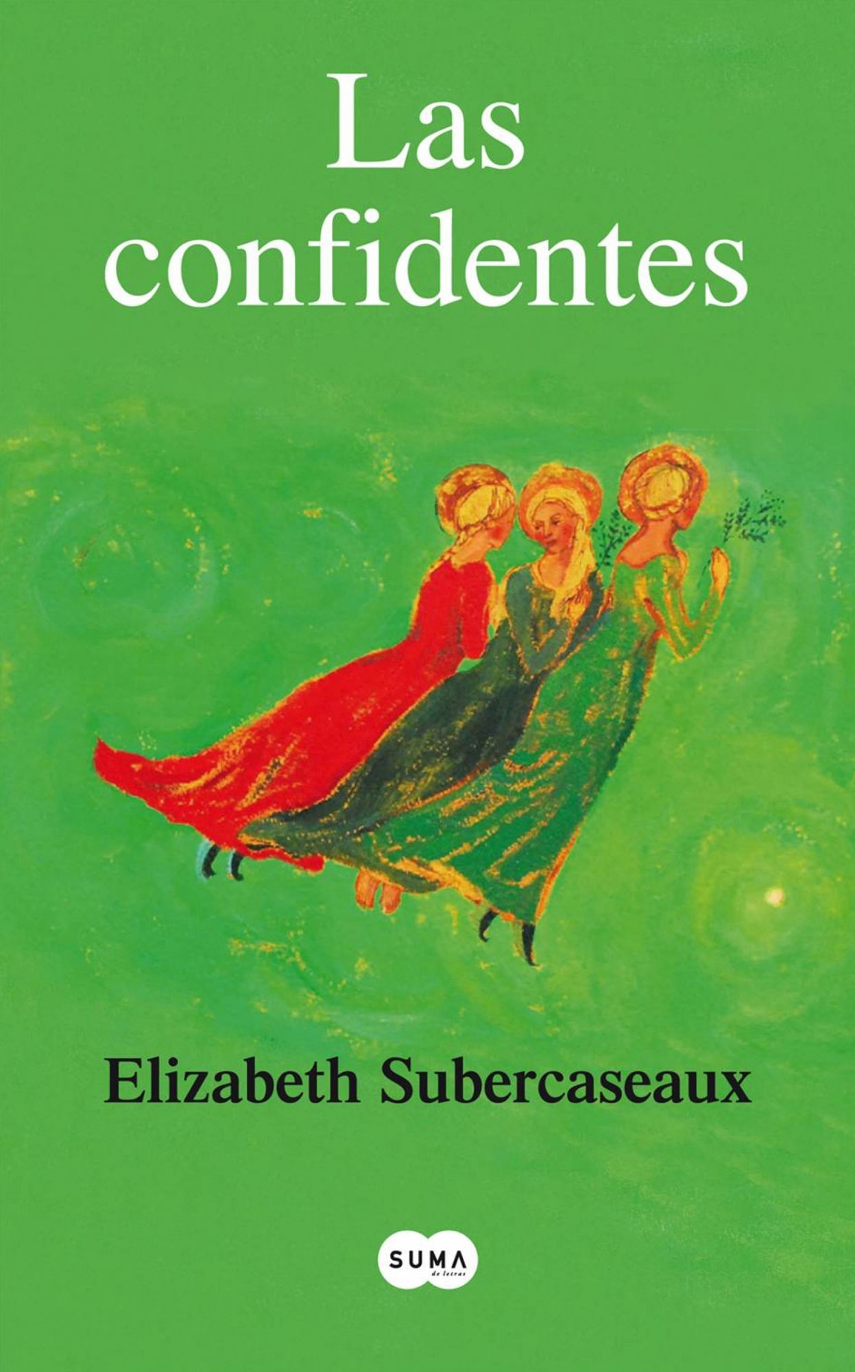Las confidentes