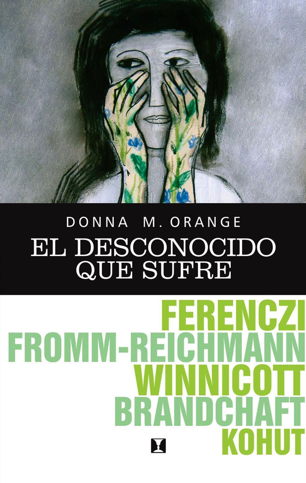 El desconocido que sufre: Hermenéutica para la práctica clínica cotidiana