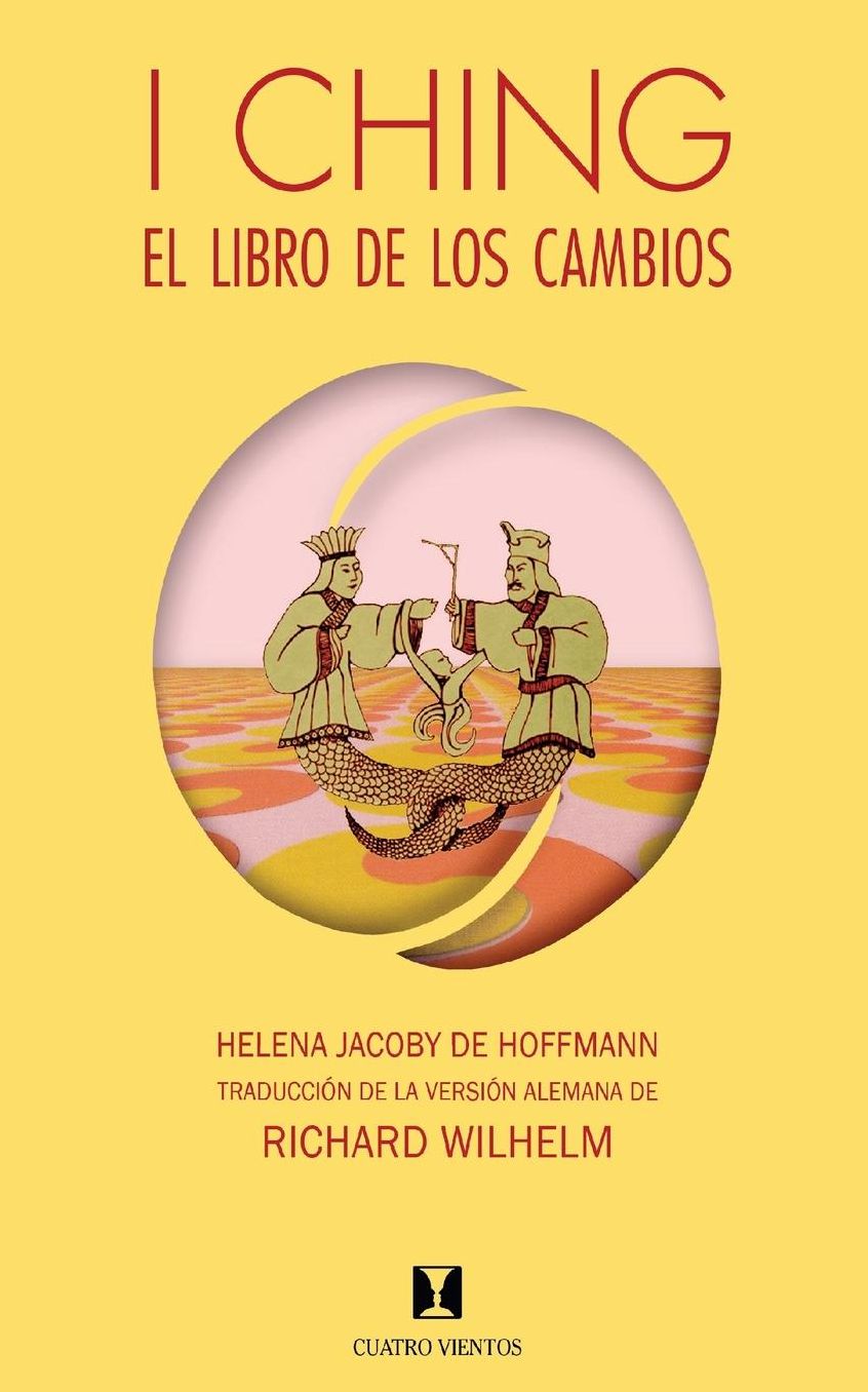 I Ching, El Libro de los Cambios