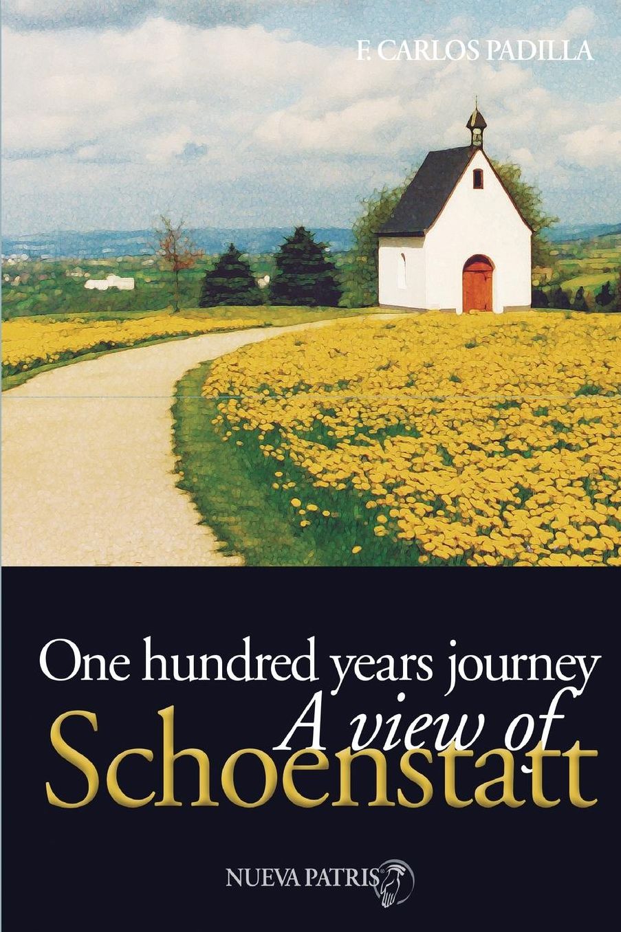 One Hundred years journey, a view of Schoenstatt