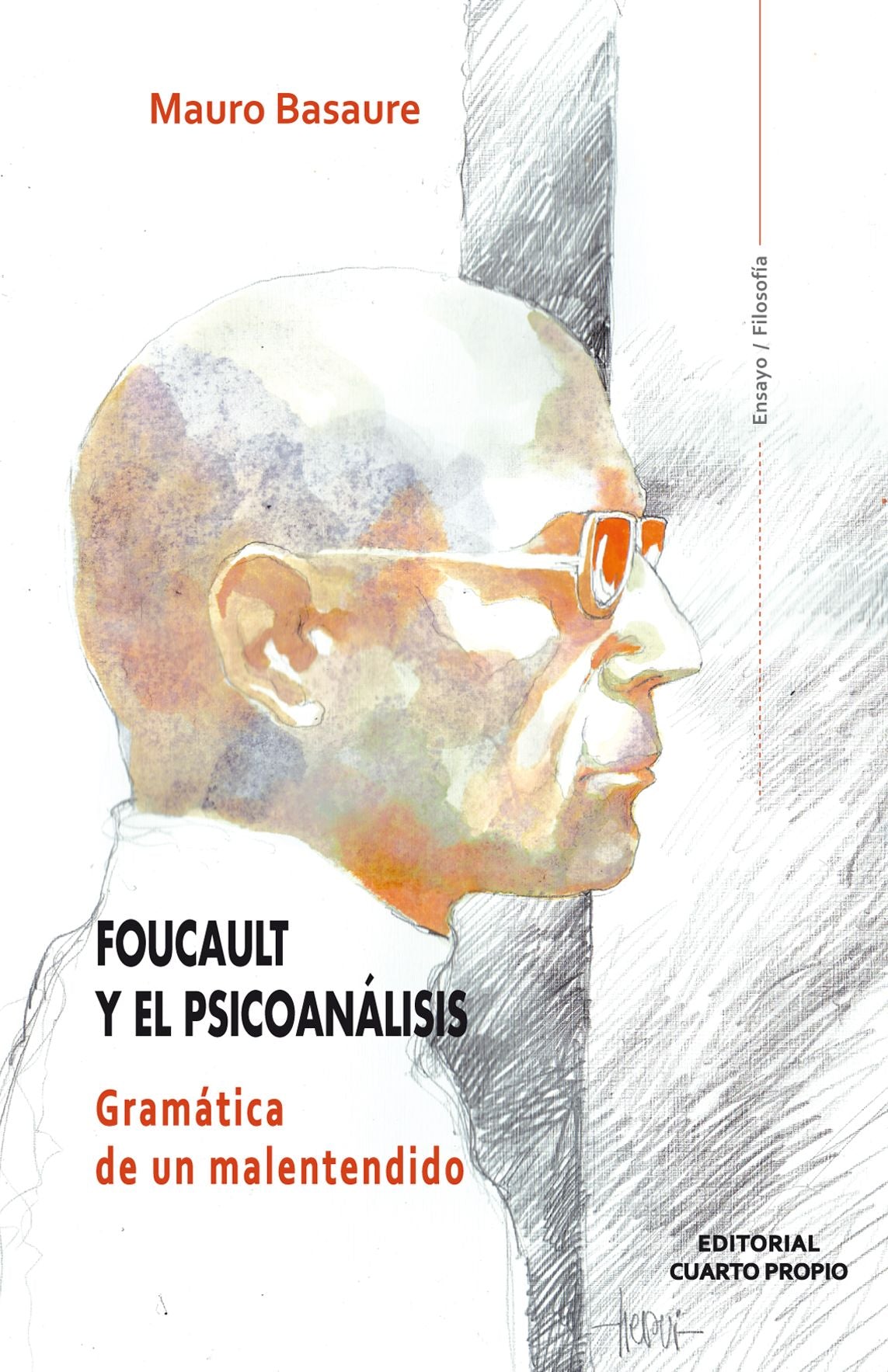 Foucault y el psicoanálisis: Gramática de un malentendido