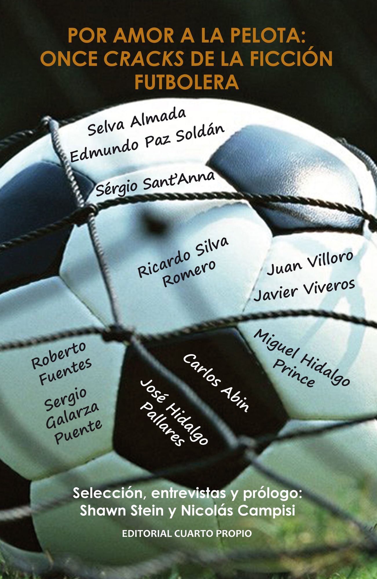 Por amor a la pelota: Once cracks de la ficción futbolera