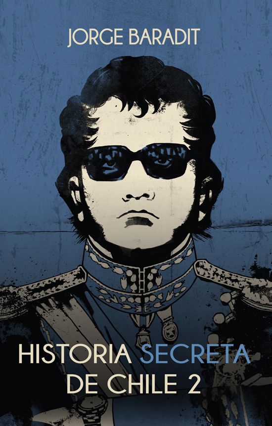 Historia secreta de Chile II