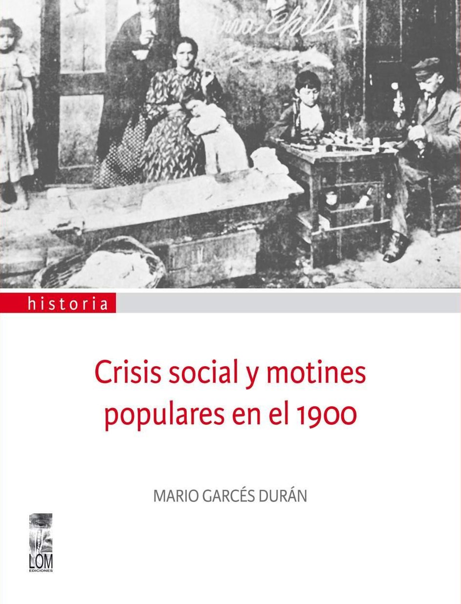 Crisis social y motines populares en el 1900