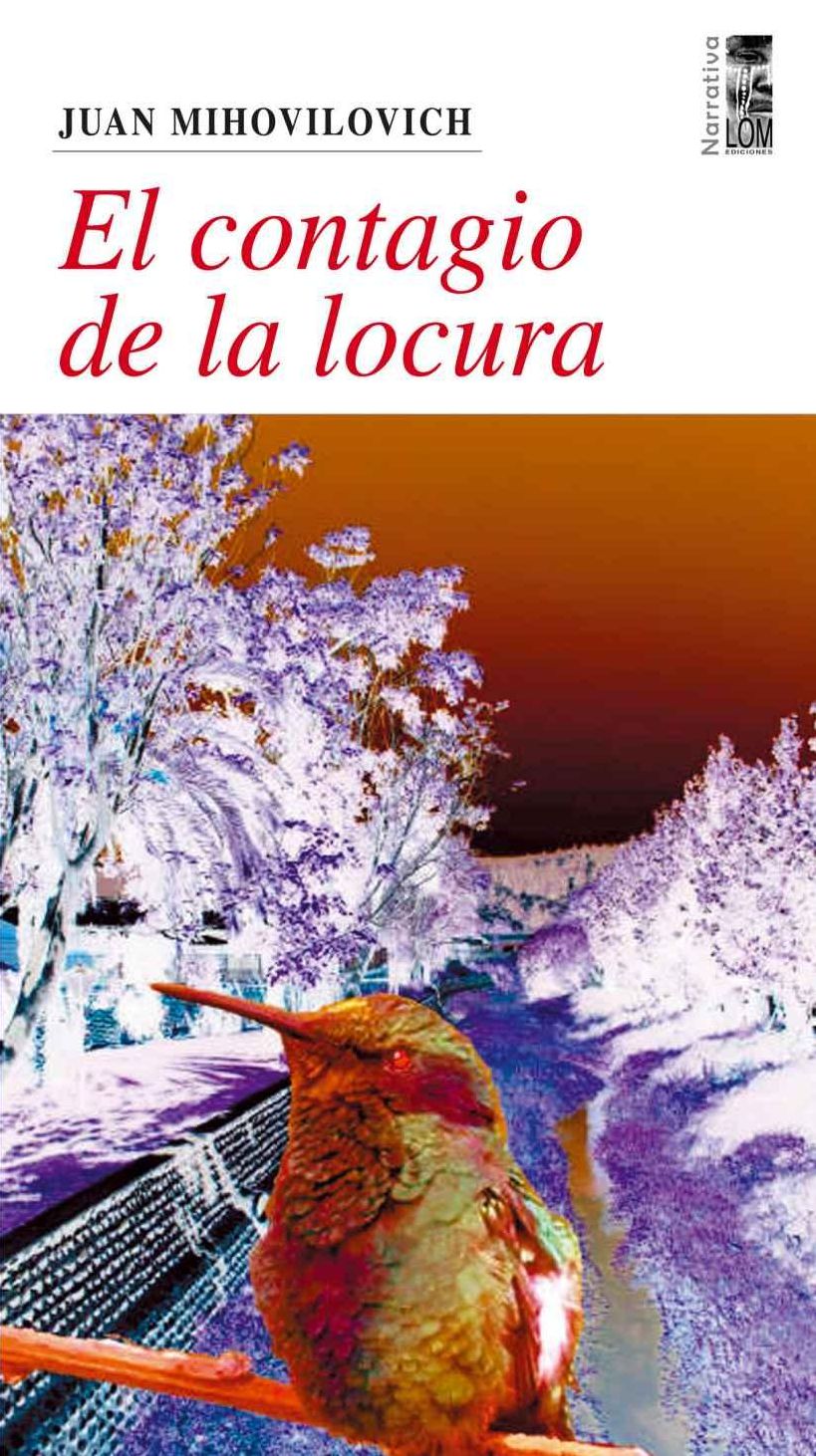 El contagio de la locura