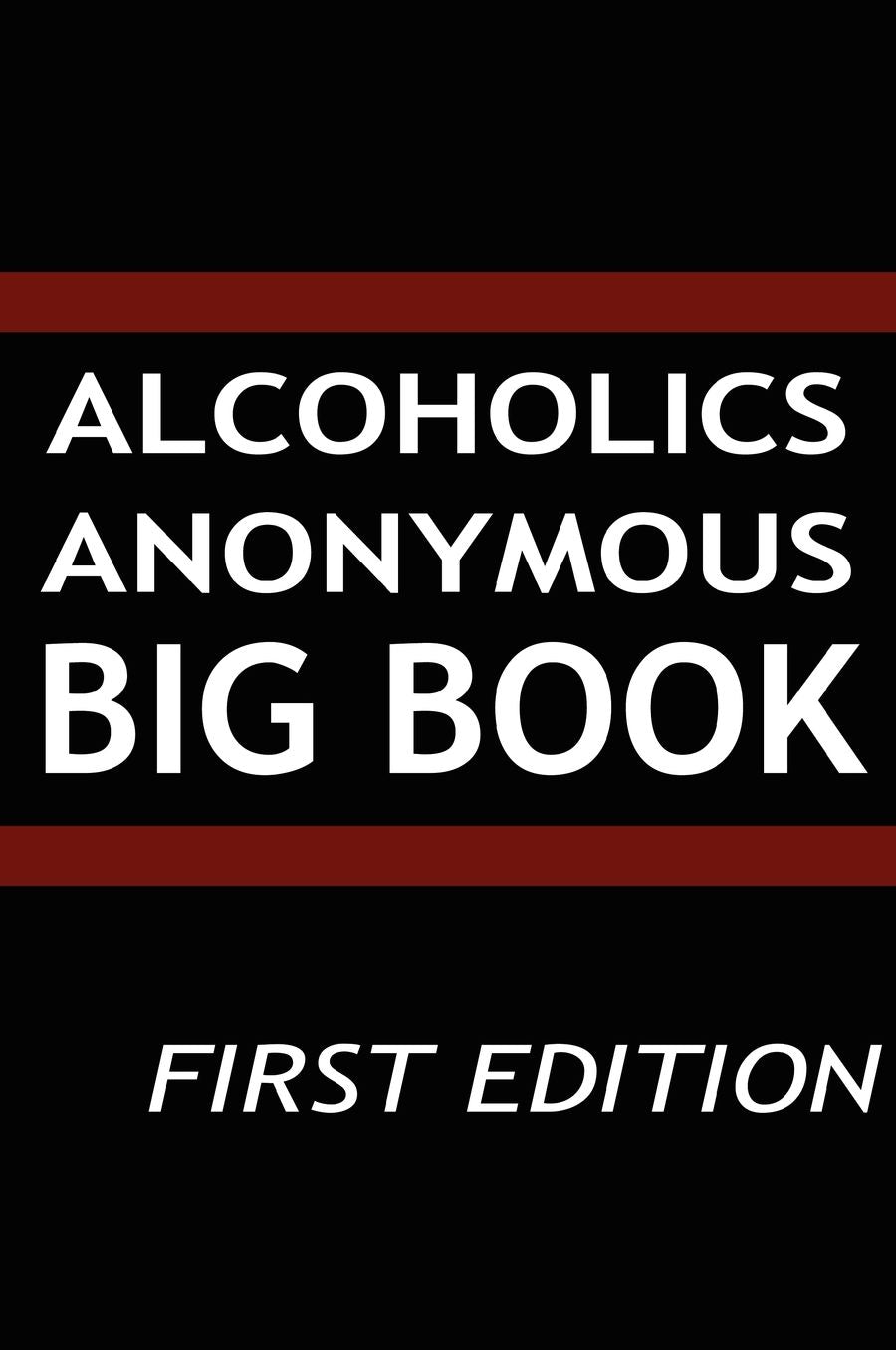 Alcoholics Anonymous - Big Book -