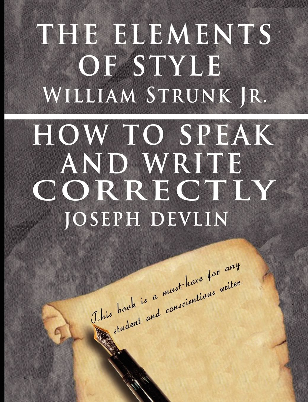The Elements of Style - How to Speak and Write Correctly, Special Edition