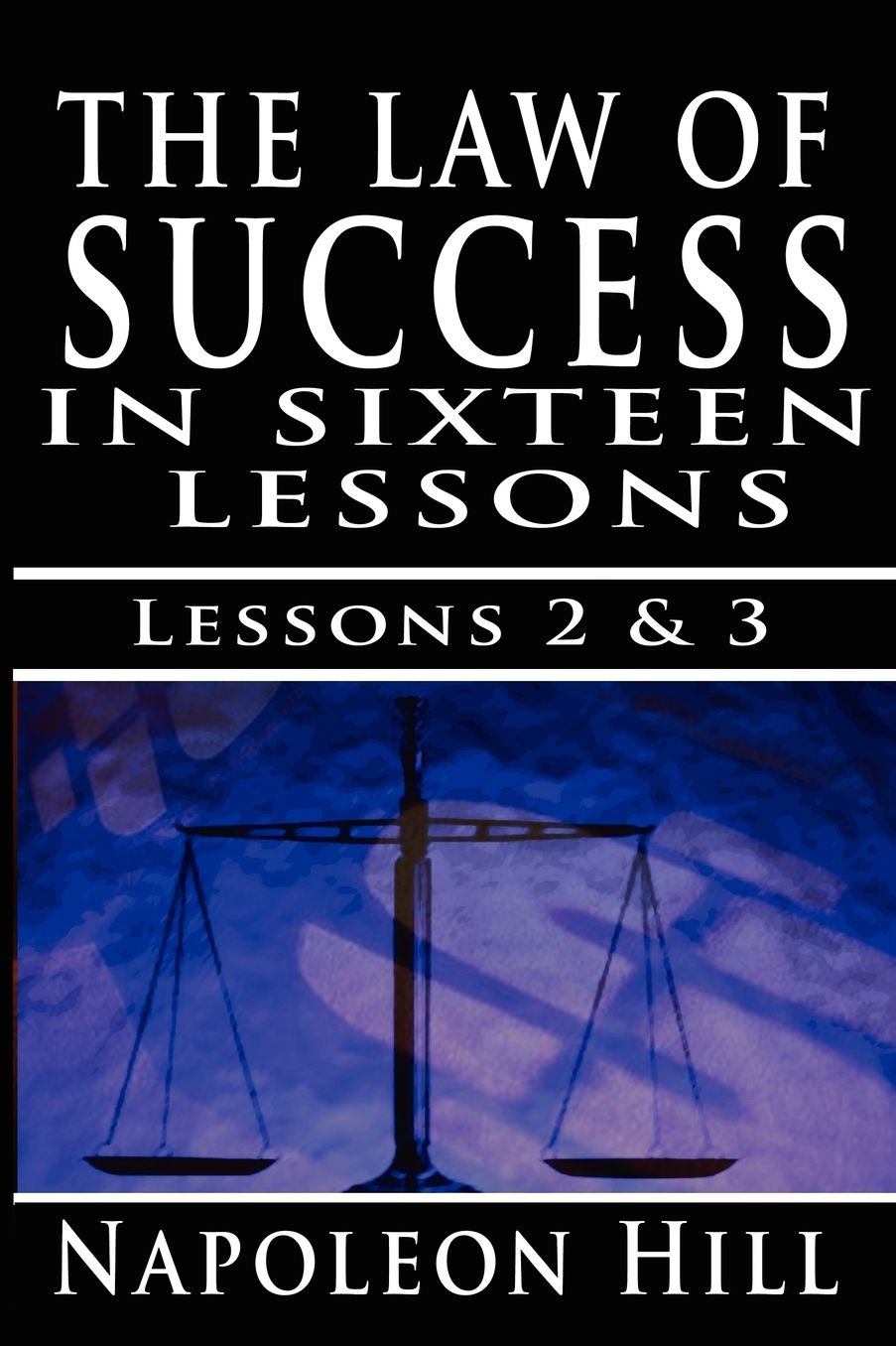 The Law Of Success , Volume Ii & Iii