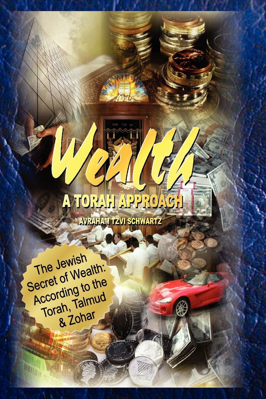 Jewish Secret of Wealth according to Th