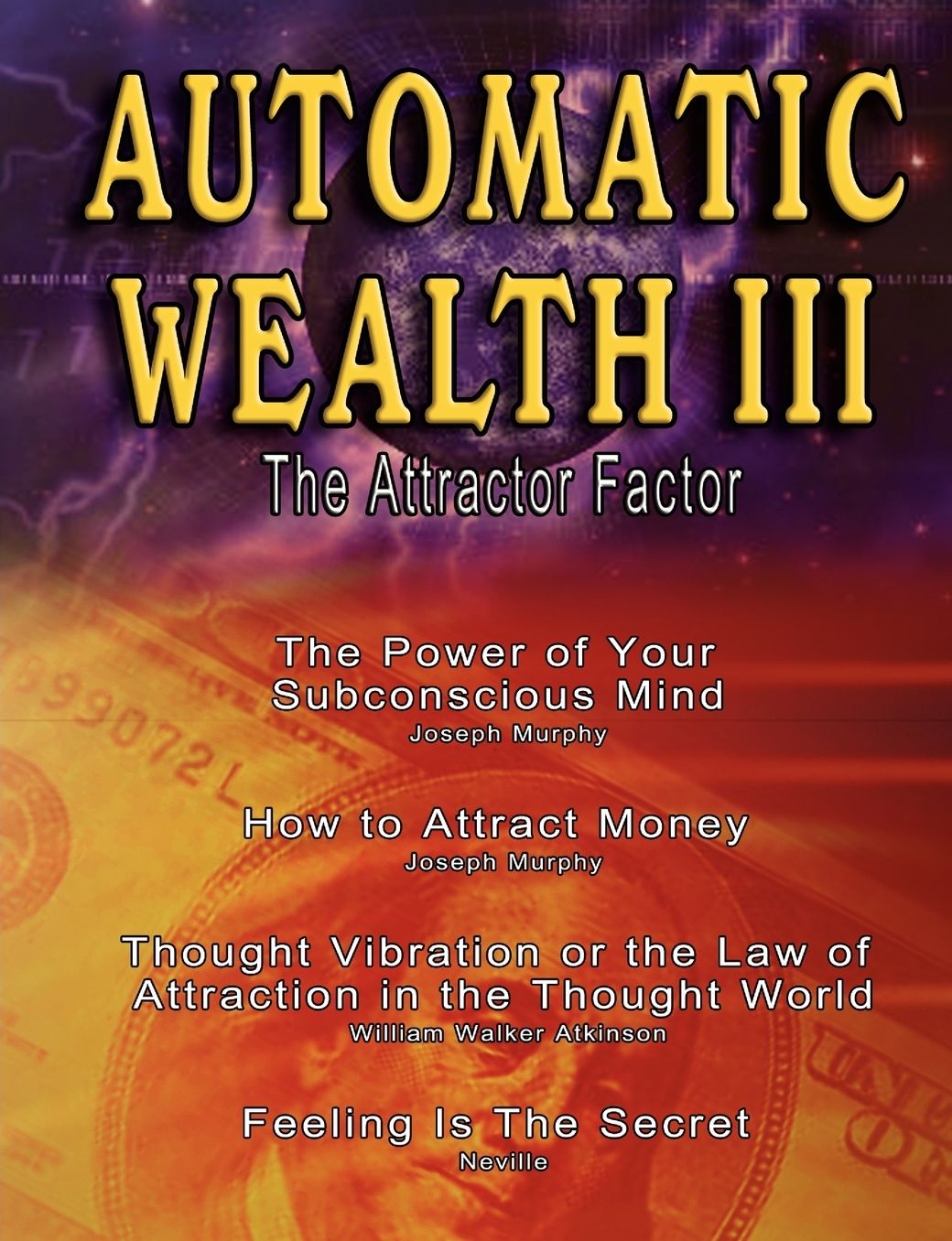 Automatic Wealth III: The Attractor Factor - Including
