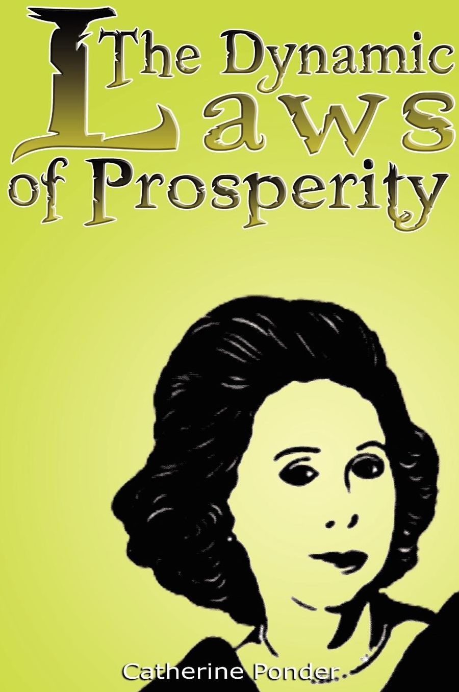 Dynamic Laws of Prosperity