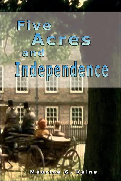 Five Acres And Independence