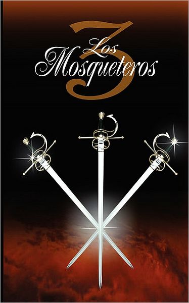 Los tres mosqueteros (The Three Musketeers)