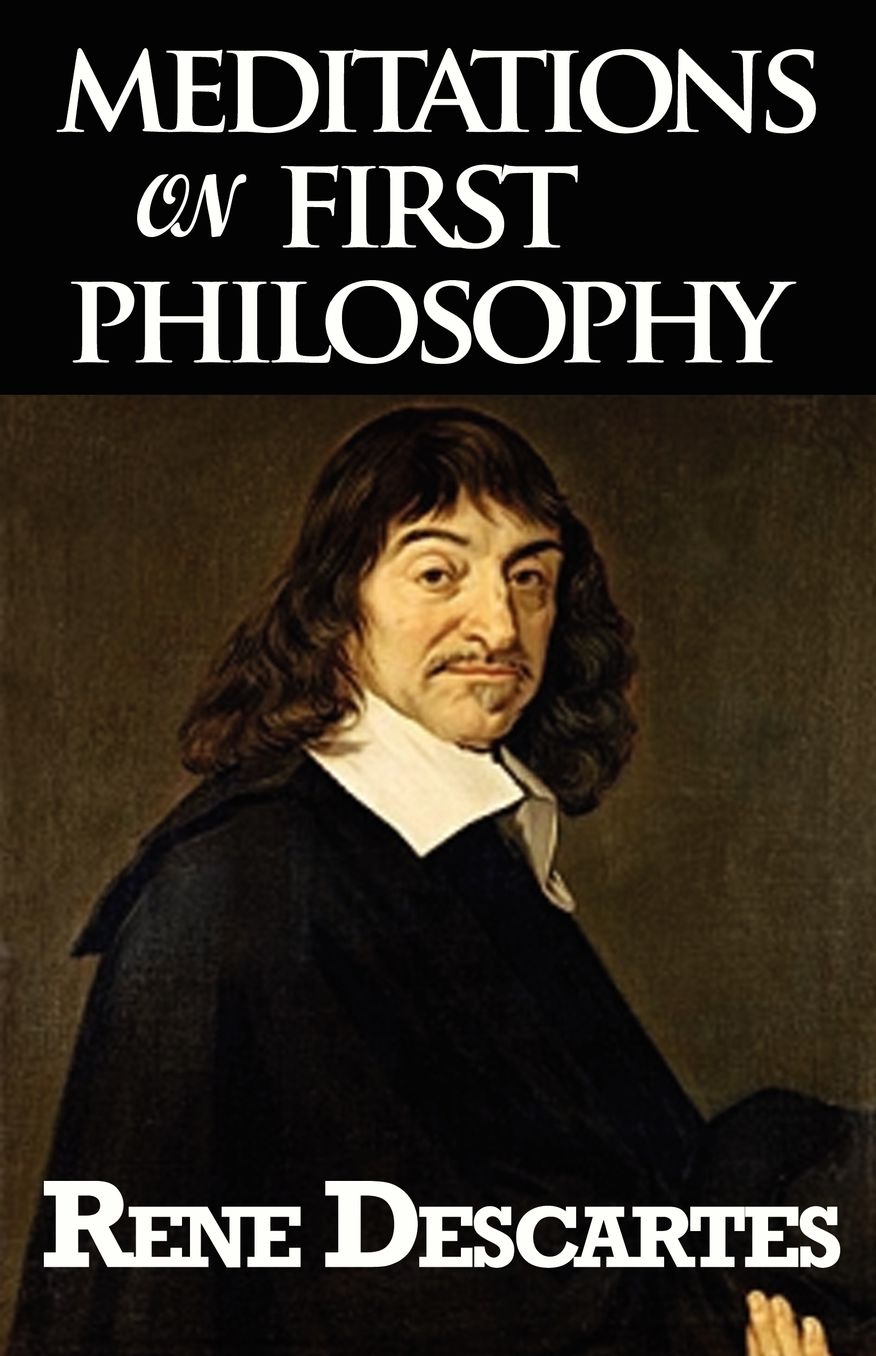 Meditations On First Philosophy