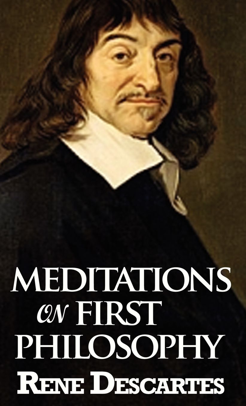 Meditations On First Philosophy