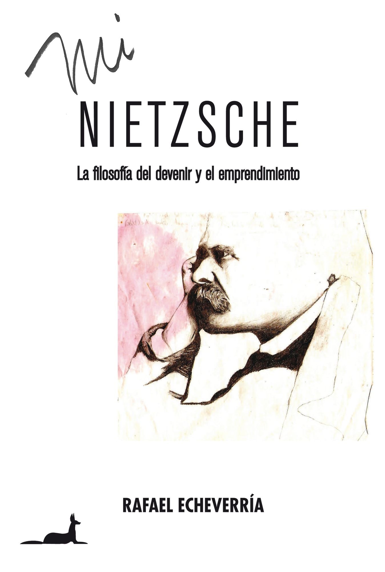 Mi Nietzsche: La filosofía del devenir y el emprendimiento