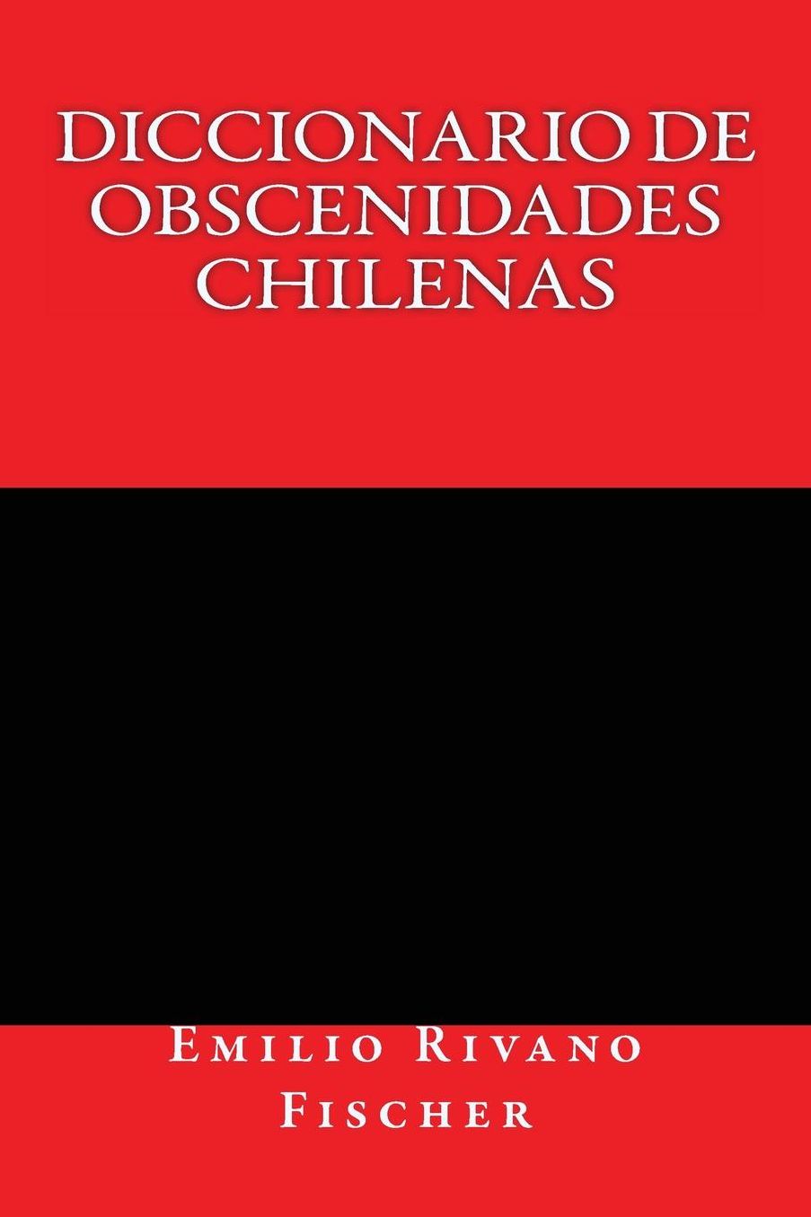 Diccionario de Obscenidades Chilenas