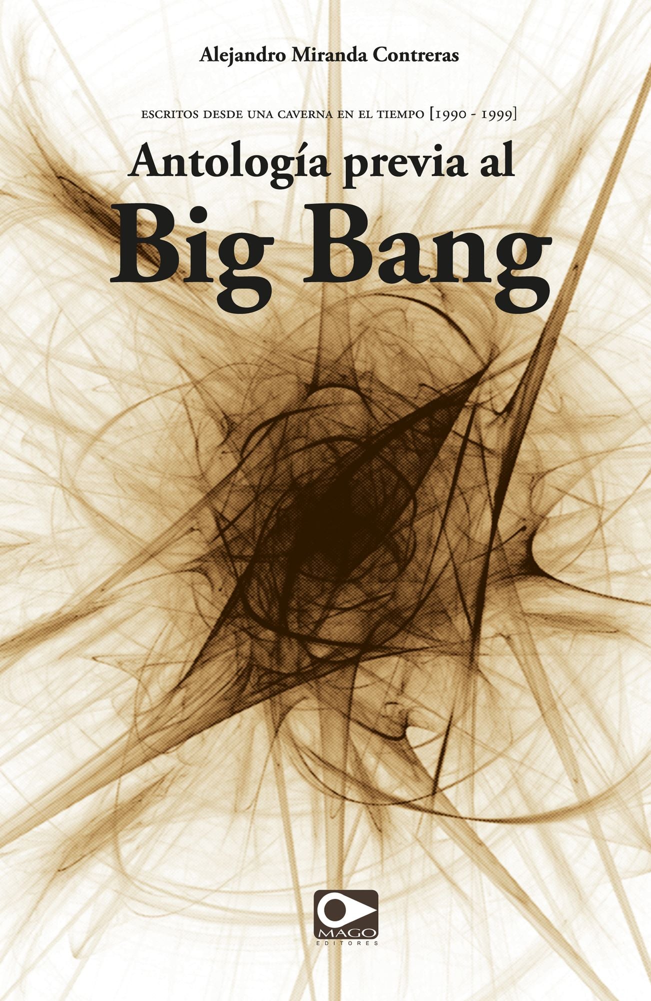 Antología previa al Big Bang