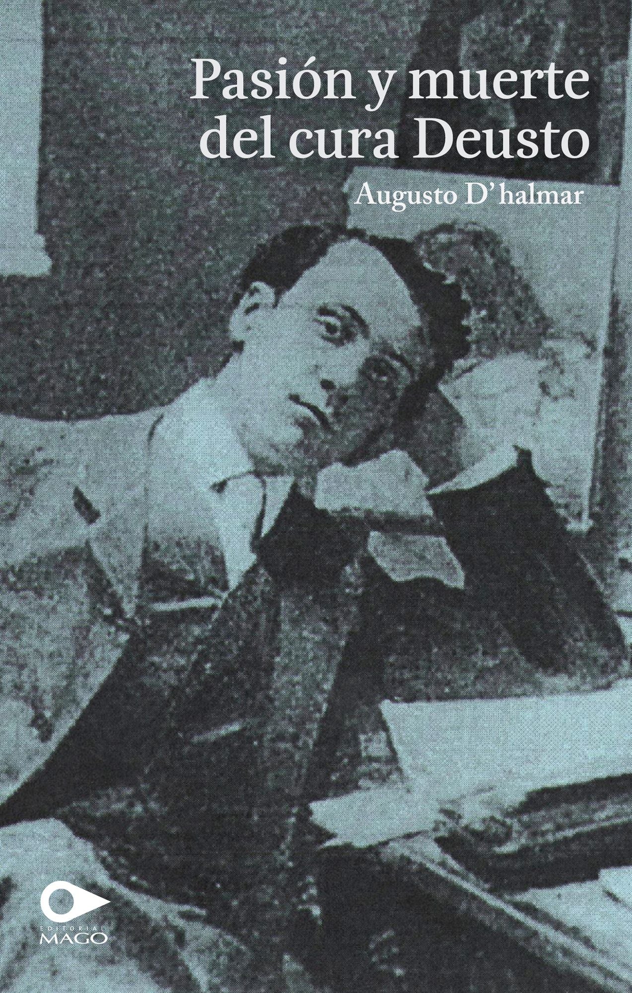 Pasión y muerte del Cura Deusto
