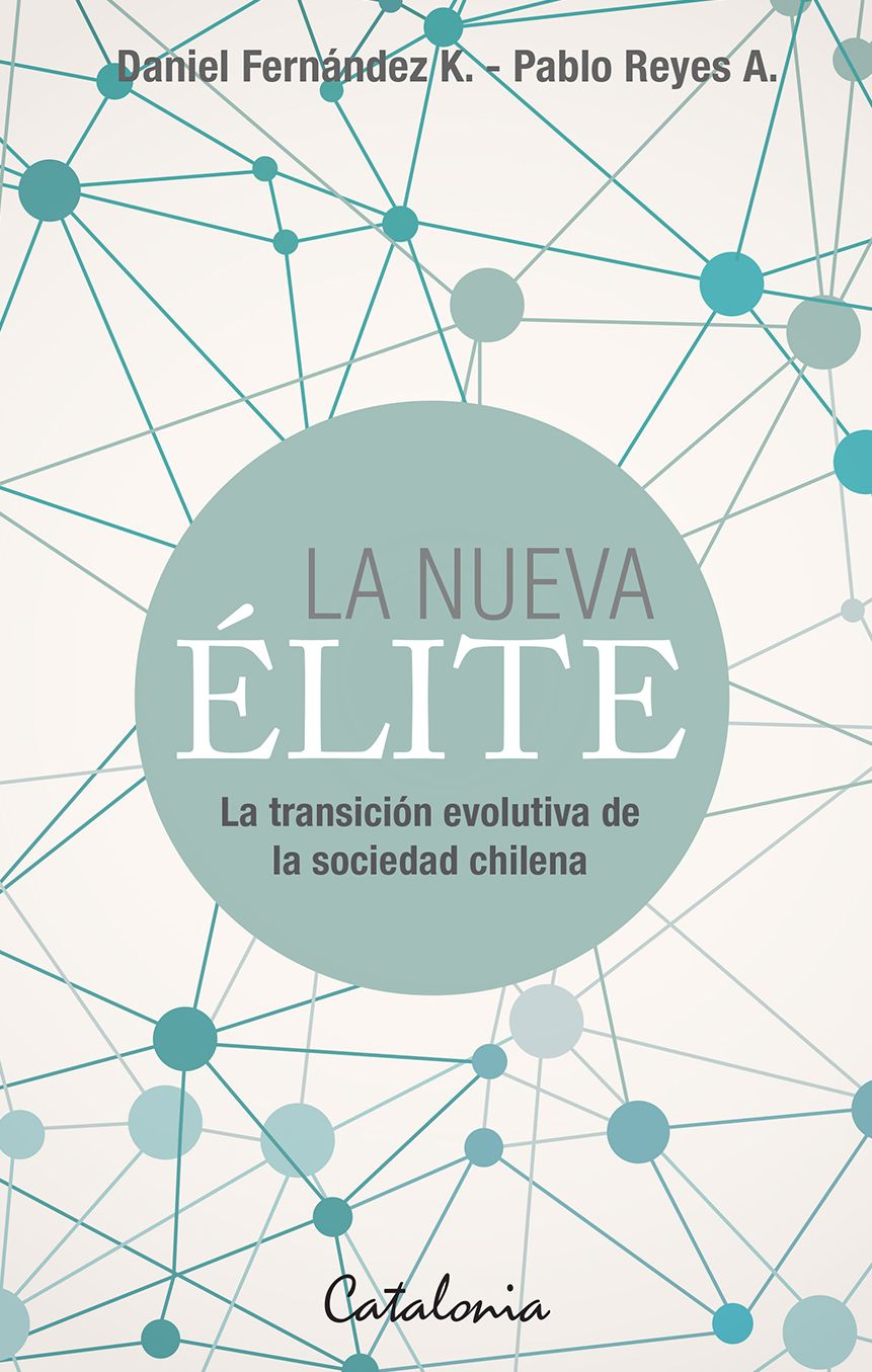 La nueva élite: La transición evolutiva de la sociedad chilena