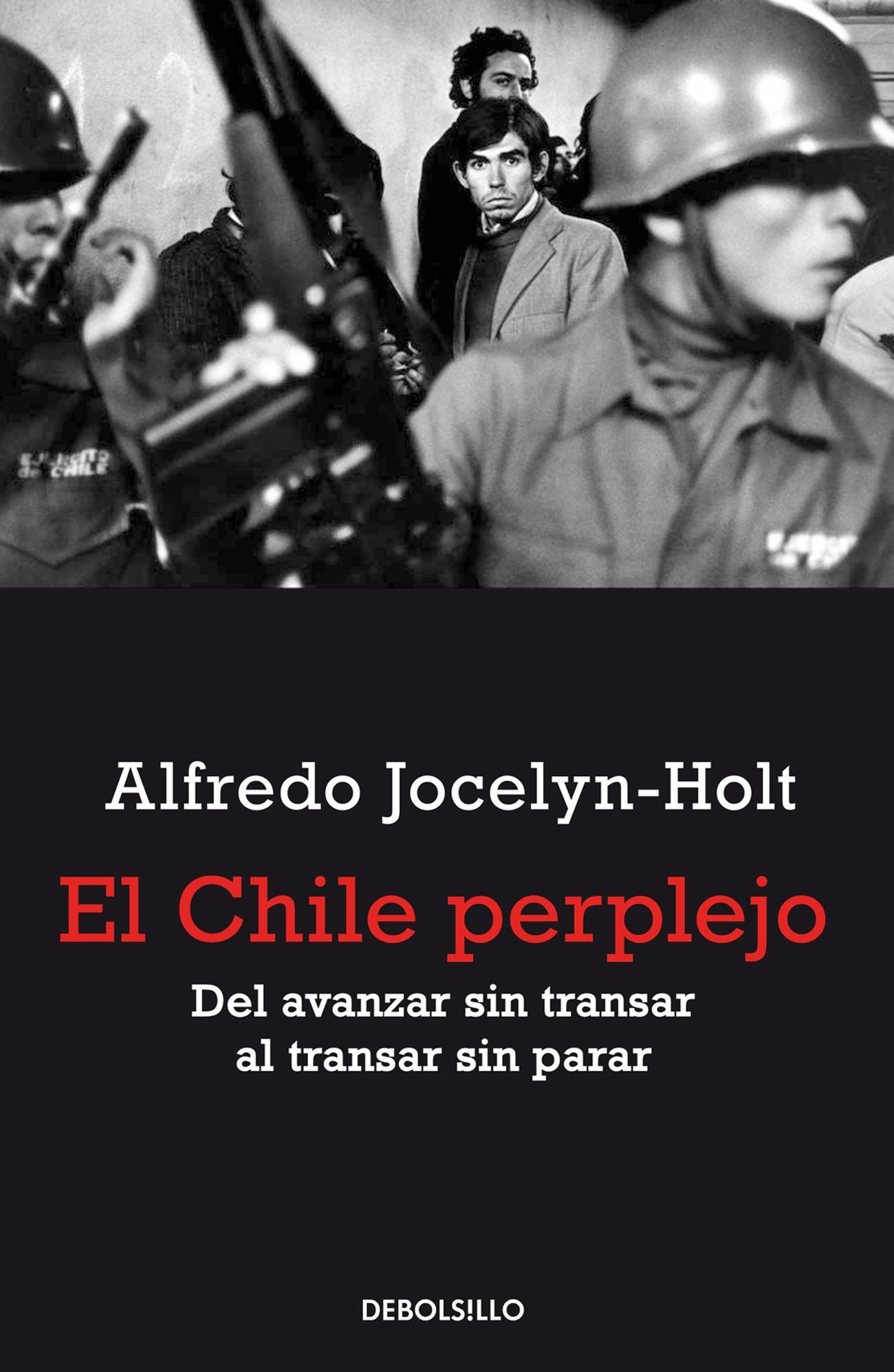 El Chile perplejo: Del avanzar sin transar al transar sin parar