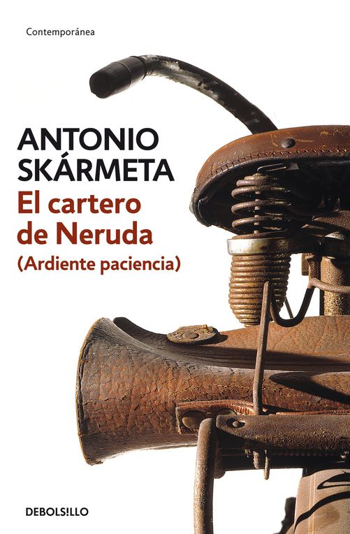 El cartero de Neruda: (Ardiente paciencia)