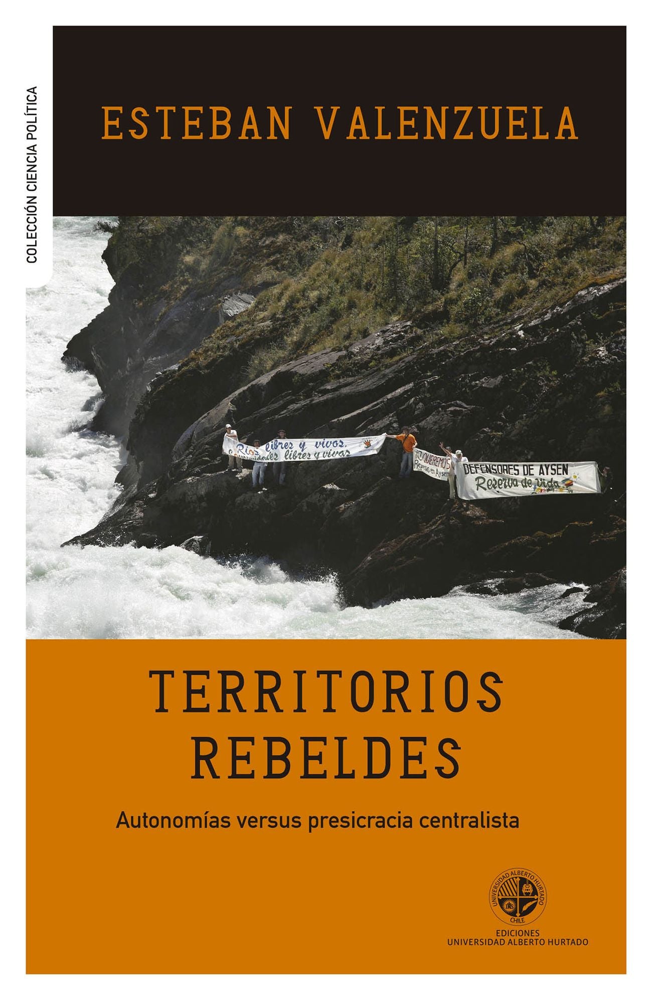 Territorios rebeldes: Autonomías versus presicracia centralista