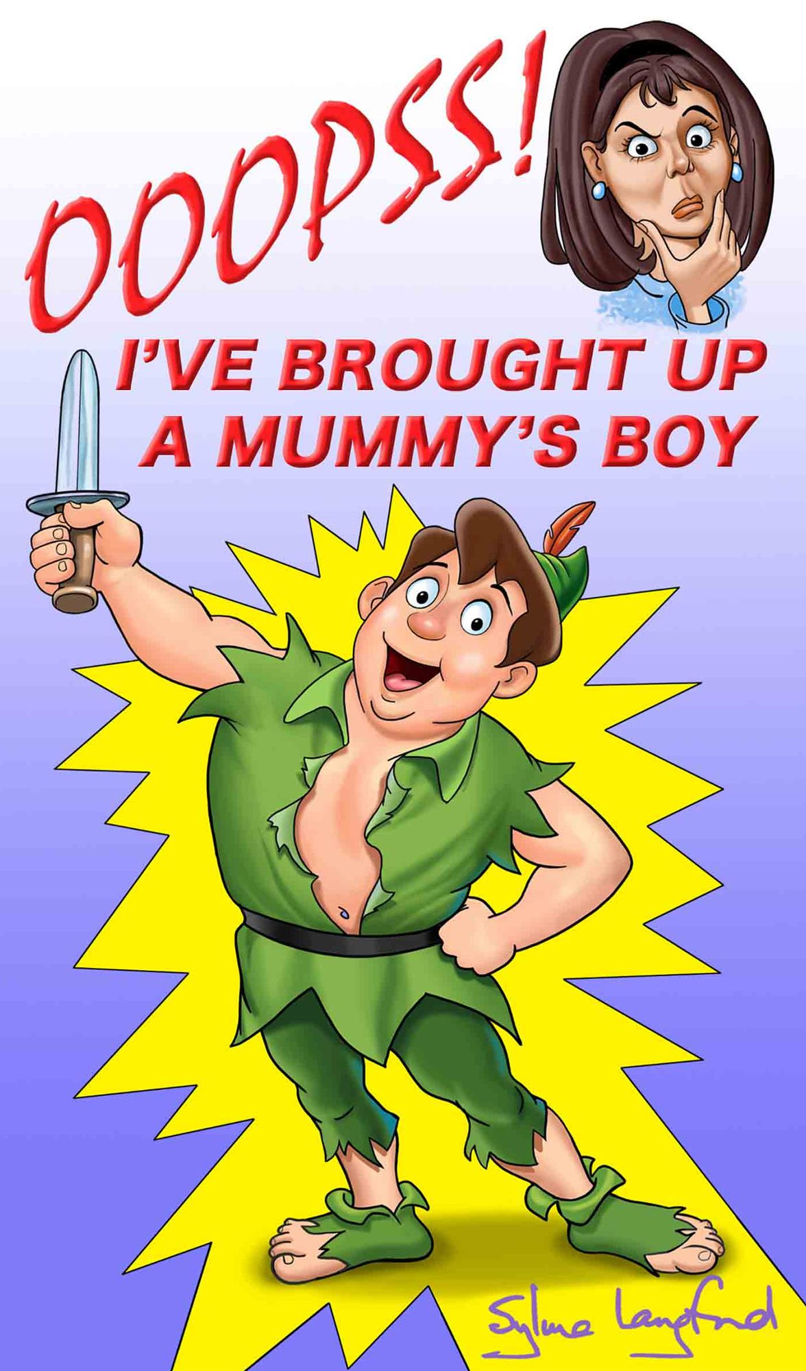 Ooopss!! I've Brought Up a Mummy's Boy