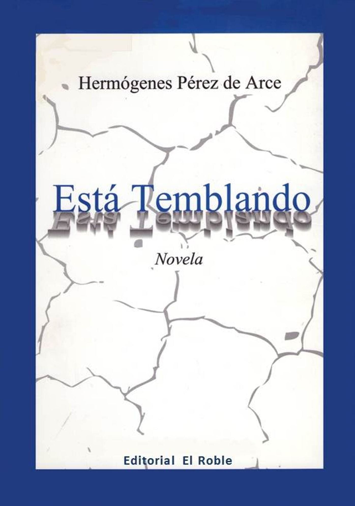 Está Temblando: Novela