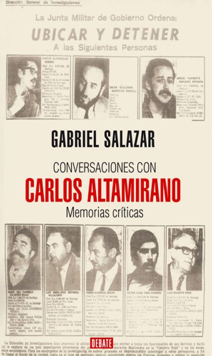 Conversaciones con Carlos Altamirano: Memorias Críticas