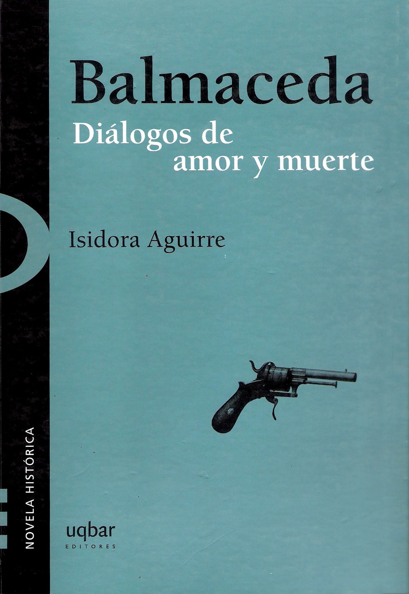 Balmaceda: Diálogos de amor y guerra