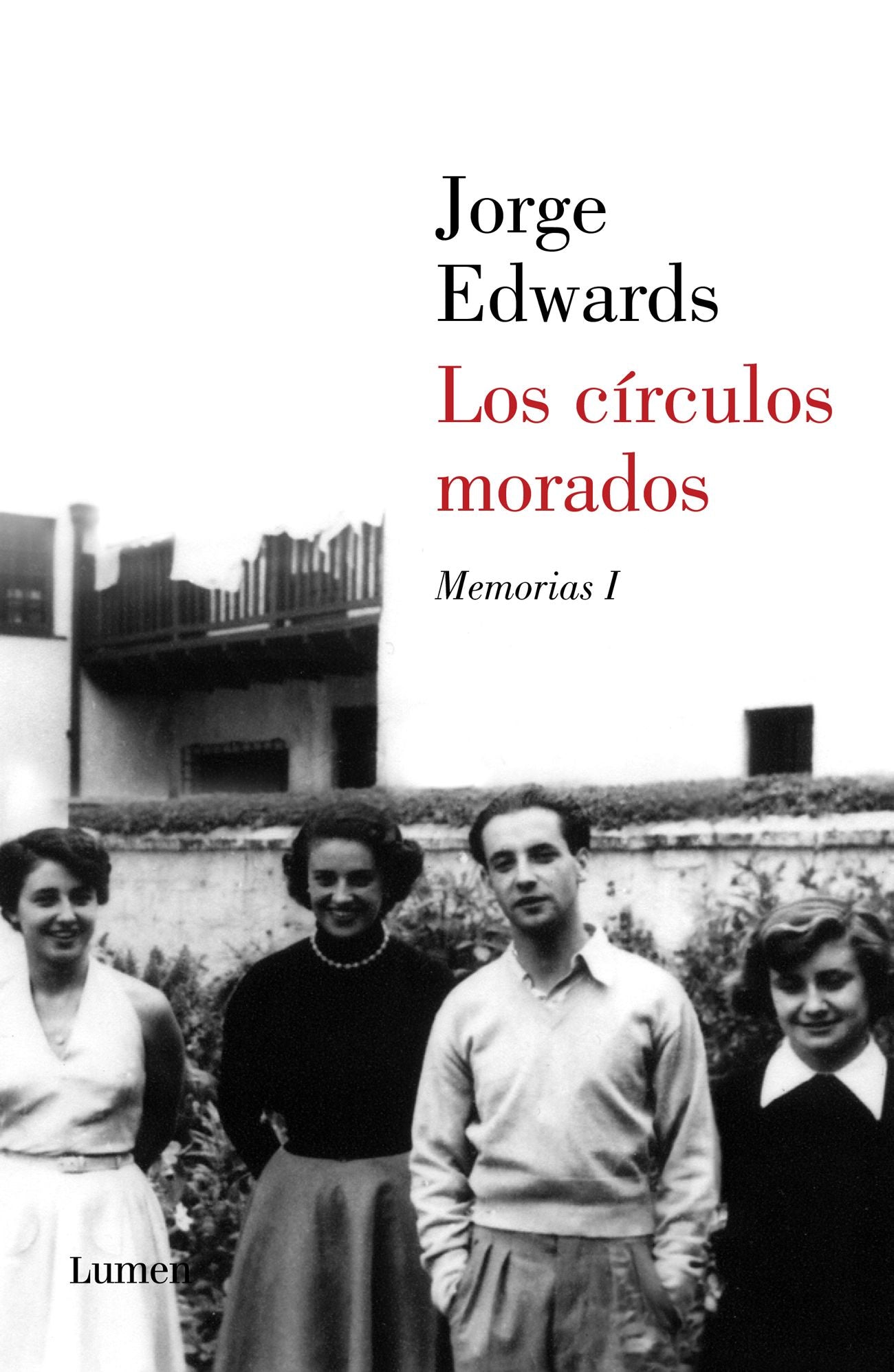 Los círculos morados: Memorias I