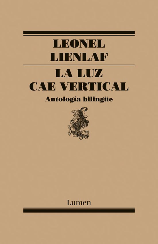 Luz cae vertical: Antología bilingüe